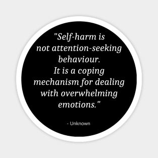 Quote about Self Injury Awareness Magnet